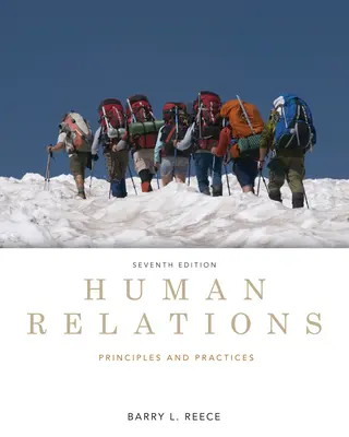 Relații umane: Principii și practici - Human Relations: Principles and Practices