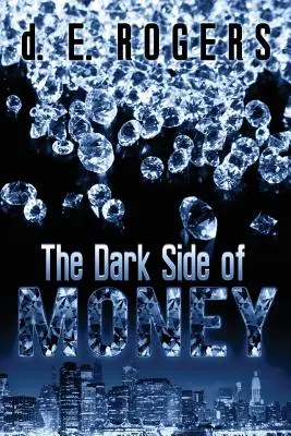 Partea întunecată a banilor - The Dark Side of Money