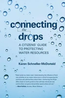 Connecting the Drops: Un ghid al cetățenilor pentru protejarea resurselor de apă - Connecting the Drops: A Citizens' Guide to Protecting Water Resources