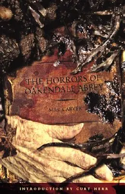 Ororile de la Oakendale Abbey - The Horrors of Oakendale Abbey