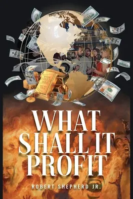 Ce va profita? - What Shall It Profit?