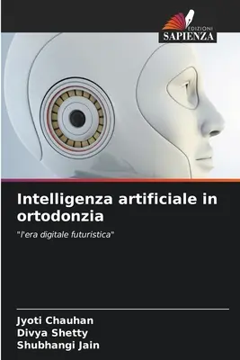 Inteligența artificială în ortodonție - Intelligenza artificiale in ortodonzia