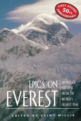 Epici pe Everest: Povești de supraviețuire de pe cel mai înalt vârf din lume - Epics on Everest: Stories of Survival from the World's Highest Peak