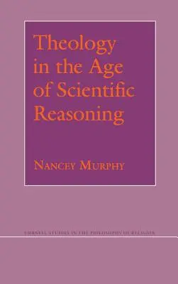Teologia în epoca raționamentului științific - Theology in the Age of Scientific Reasoning