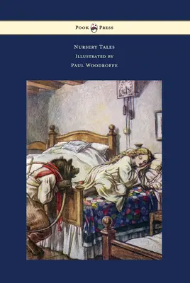 Povești din grădiniță - ilustrate de Paul Woodroffe - Nursery Tales - Illustrated by Paul Woodroffe