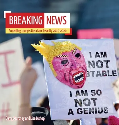 Știri de ultimă oră: Protest împotriva lăcomiei și nebuniei lui Trump 2019-2020 - Breaking News: Protesting trump's Greed and Insanity 2019-2020