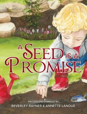 O sămânță este o promisiune - A Seed Is a Promise