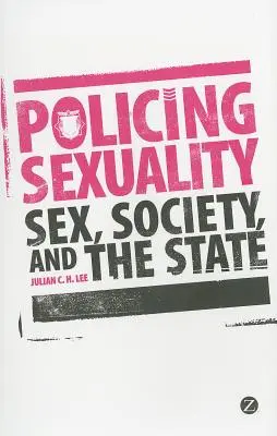 Poliția sexualității - Policing Sexuality