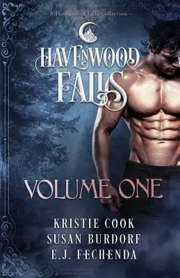 Havenwood Falls volumul unu: O colecție Havenwood Falls - Havenwood Falls Volume One: A Havenwood Falls Collection