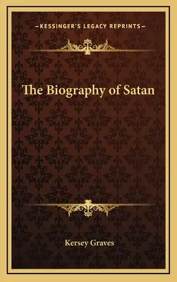 Biografia lui Satan - The Biography of Satan