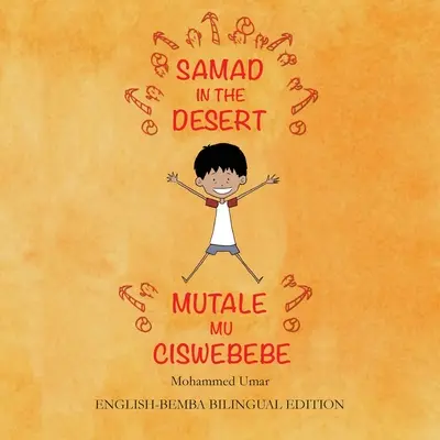 Samad în deșert: Ediție bilingvă engleză-bemba - Samad in the Desert: Bilingual English-Bemba Edition