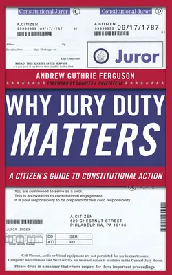 De ce contează datoria de jurat: A Citizenas Guide to Constitutional Action - Why Jury Duty Matters: A Citizenas Guide to Constitutional Action