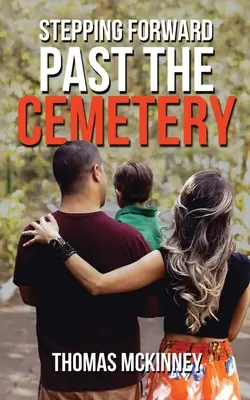 Pășind înainte dincolo de cimitir - Stepping Forward Past the Cemetery