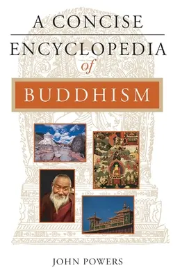 O enciclopedie concisă a budismului - A Concise Encyclopedia of Buddhism
