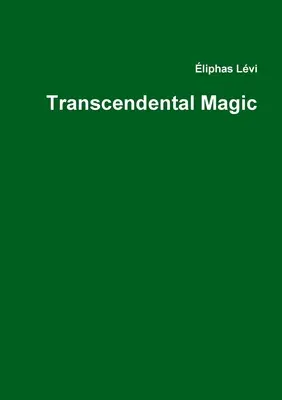 Magia transcendentală - Transcendental Magic