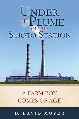 Sub penajul stațiunii Scioto - Under the Plume of the Scioto Station