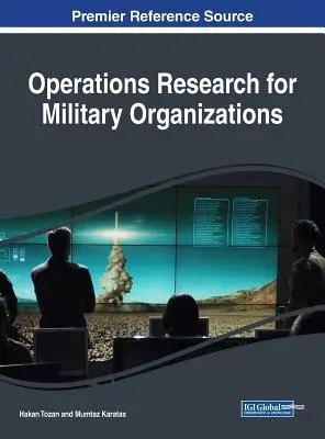 Cercetarea operațională pentru organizațiile militare - Operations Research for Military Organizations