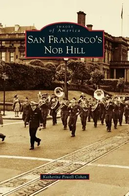 Nob Hill din San Francisco - San Francisco's Nob Hill