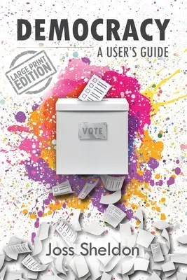 Democrația: Un ghid al utilizatorului - Democracy: A User's Guide