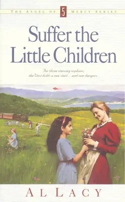 Suferă copilașii - Suffer the Little Children