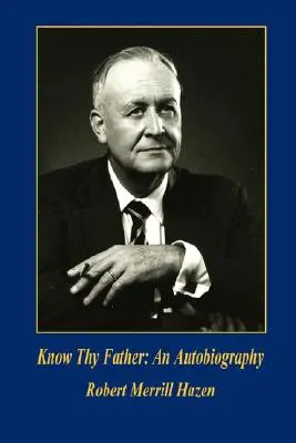 Cunoaște-ți tatăl: O autobiografie - Know Thy Father: An Autobiography