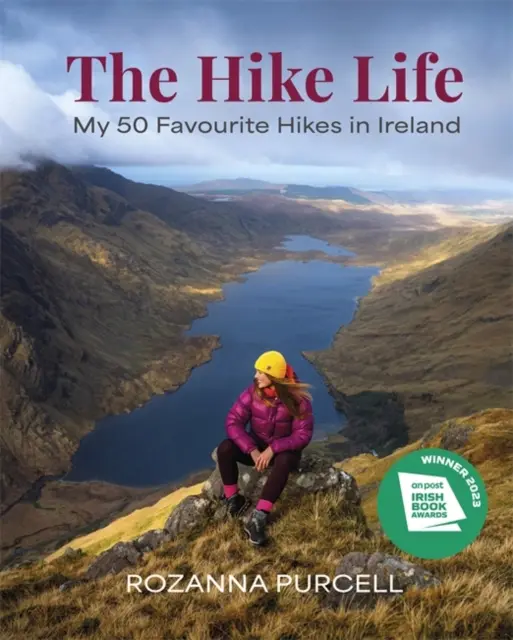 Hike Life - Cele 50 de drumeții preferate ale mele în Irlanda - Cartea anului IBA Lifestyle - Hike Life - My 50 Favourite Hikes in Ireland - IBA Lifestyle Book of the Year