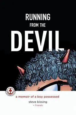 Fugind de diavol: A memoir of a boy possessed (Roman grafic) - Running from the Devil: A memoir of a boy possessed (Graphic Novel)