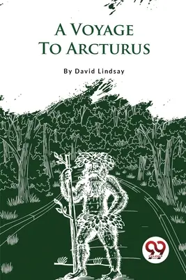 O călătorie spre Arcturus - A Voyage To Arcturus