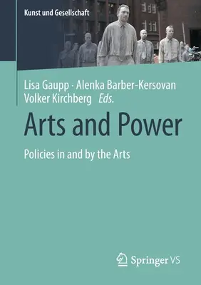 Arte și putere: Politici în și prin arte - Arts and Power: Policies in and by the Arts