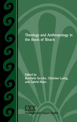 Teologie și antropologie în Cartea lui Sirah - Theology and Anthropology in the Book of Sirach