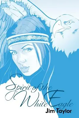 Spiritul vulturului alb - Spirit of the White Eagle
