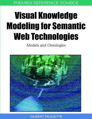 Modelarea vizuală a cunoștințelor pentru tehnologiile Semantic Web: Modele și ontologii - Visual Knowledge Modeling for Semantic Web Technologies: Models and Ontologies