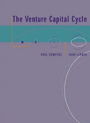 The Venture Capital Cycle, ediția a doua - The Venture Capital Cycle, second edition
