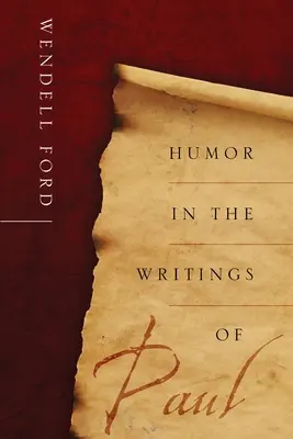 Umorul în scrierile lui Paul - Humor in the Writings of Paul