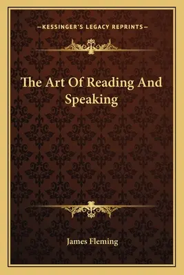 Arta de a citi și de a vorbi - The Art Of Reading And Speaking