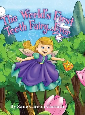 Prima zână a dinților din lume... vreodată - The World's First Tooth Fairy... Ever