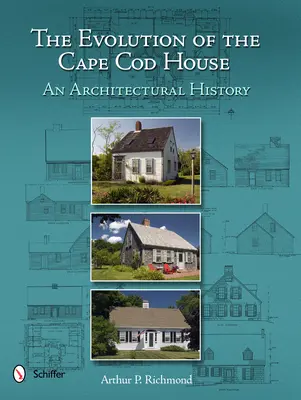Evoluția casei Cape Cod: O istorie arhitecturală - The Evolution of the Cape Cod House: An Architectural History