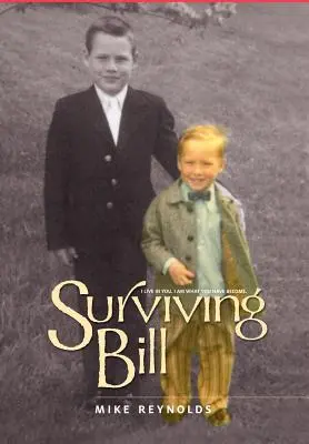 Supraviețuirea lui Bill - Surviving Bill