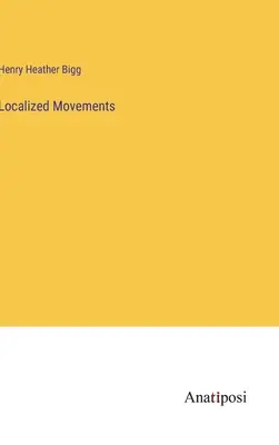 Mișcări localizate - Localized Movements