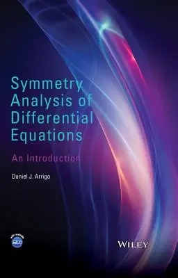 Analiza simetrică a ecuațiilor diferențiale: O introducere - Symmetry Analysis of Differential Equations: An Introduction