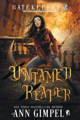 Untamed Reaper: O fantezie urbană - Untamed Reaper: An Urban Fantasy