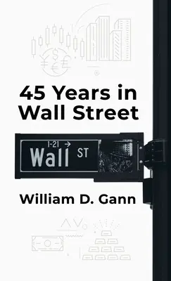 45 de ani pe Wall Street Hardcover - 45 Years In Wall Street Hardcover