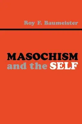 Masochismul și sinele - Masochism and the Self