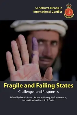 Fragile and Failing States: Provocări și răspunsuri - Fragile and Failing States: Challenges and Responses