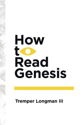 Cum să citiți Geneza - How to Read Genesis