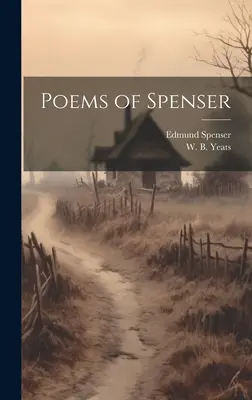 Poemele lui Spenser - Poems of Spenser
