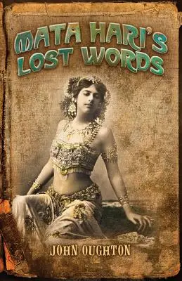 Cuvintele pierdute ale lui Mata Hari - Mata Hari's Lost Words