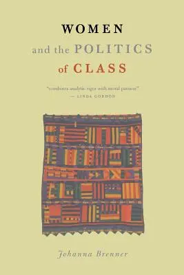Femeile și politica de clasă - Women and the Politics of Class