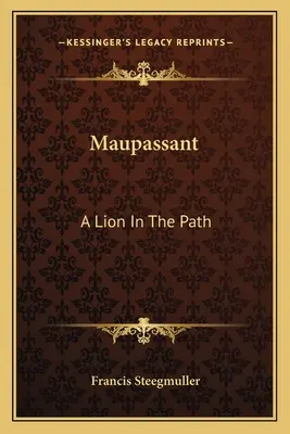 Maupassant: Un leu în cărare - Maupassant: A Lion In The Path