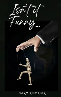 Nu este amuzant? - Isn't it Funny?